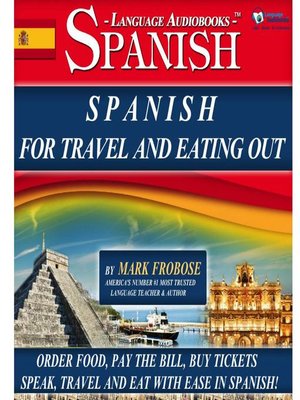 cover image of Spanish For Travel and Eating Out